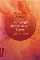 Marguerite Porete, Marguerite Porete - Der Spiegel der einfachen Seele