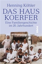 Hennig K&ouml;hler, Hennig (Prof. Dr.) K&ouml;hler, Henning K&ouml;hler, Henning (Prof. Dr.) K&ouml;hler - DAS HAUS KOERFER
