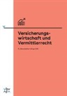 Thomas Hirt, Rita-Maria Z&uuml;ger - Versicherungswirtschaft und Vermittlerrecht
