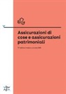 Thomas Hirt, Rita-Maria Z&uuml;ger - Assicurazioni di cose e assicurazioni patrimoniali