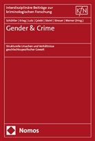 Dilken &Ccedil;elebi, Yvonne Krieg, Paulina Lutz, Paulina Lutz u a, Helena Sch&uuml;ttler, Leonie Steinl... - Gender & Crime