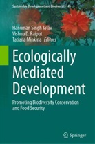 Vishnu D Raiput, Hanuman Singh Jatav, Tatiana Minkina, Vishnu D. Raiput - Ecologically Mediated Development