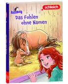 Stacia Deutsch - schleich&reg; Horse Club(TM) - Das Fohlen ohne Namen