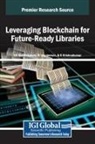 R. Jagajeevan, G. Krishnakumar, Kr Senthilkumar - Leveraging Blockchain for Future-Ready Libraries