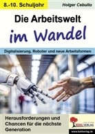 Holger Cebulla - Die Arbeitswelt im Wandel