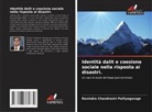Ravindra Chandrasiri Palliyaguruge - Identit&agrave; dalit e coesione sociale nella risposta ai disastri.