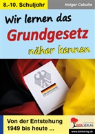 Holger Cebulla - Wir lernen das Grundgesetz n&auml;her kennen