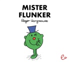 Roger Hargreaves, Susanna Rieder - Mister Flunker
