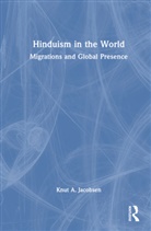 Knut A. Jacobsen, Knut A. (University of Bergen Jacobsen - Hinduism in the World