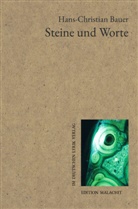 Hans-Christian Bauer - Steine und Worte