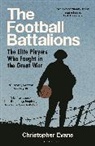 Christopher Evans - The Football Battalions