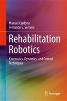 Manuel Cardona, Fernando E Serrano, Fernando E. Serrano - Rehabilitation Robotics