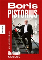 Herlinde Koelbl, Boris Pistorius - Boris Pistorius. Aufbruch