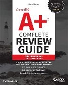 Troy McMillan, McMillan Troy - Comptia A+ Complete Review Guide