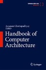 Anupam Chattopadhyay, Anupam Chattopadhyay - Handbook of Computer Architecture