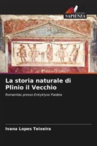 Ivana Lopes Teixeira - La storia naturale di Plinio il Vecchio