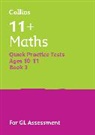 Collins 11+ - 11+ Maths Quick Practice Tests Age 10-11 (Year 6) Book 3