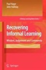 Paul Hager, John Halliday - Recovering Informal Learning