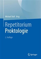 Michael Stoll - Repetitorium Proktologie