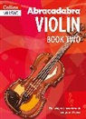 James Alexander, Shulman Dee - Abracadabra Violin Book 2 (Pupil's Book)