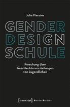 Maria Arndt, Julia Pierzina - Gender - Design - Schule