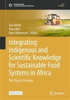 Hans Akkermans, Anna Bon, Saa Dittoh - Integrating Indigenous and Scientific Knowledge for Sustainable Food Systems in Africa
