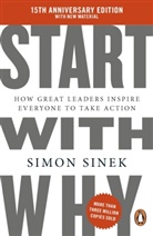 Simon Sinek, Sinek Simon - Start With Why