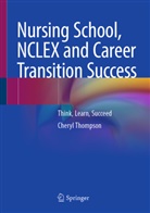 Cheryl Thompson - Nursing School, NCLEX and Career Transition Success