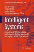 George Ghinea, George Ghinea et al, Sanjay Kumar Kuanar, Siba Kumar Udgata, Srinivas Sethi, Siba K Udgata... - Intelligent Systems