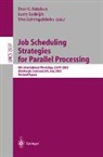 Dror G. Feitelson, Larry Rudolph, Uwe Schwiegelshohn - Job Scheduling Strategies for Parallel Processing