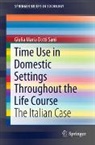 Giulia Maria Dotti Sani - Time Use in Domestic Settings Throughout the Life Course