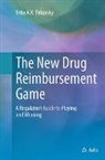 Brita A. K. Pekarsky, Brita A.K. Pekarsky - The New Drug Reimbursement Game