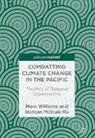 Duncan Mcduie-Ra, Marc Williams - Combatting Climate Change in the Pacific