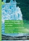 Michael A. Long, Michael J. Lynch, Paul B. Stretesky - Green Criminology and Green Theories of Justice