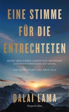 Dalai Lama XIV., Dalai Lama - Eine Stimme f&uuml;r die Entrechteten. Meine &uuml;ber sieben Jahrzehnte w&auml;hrende Auseinandersetzung mit China | F&uuml;r meine Heimat und mein Volk