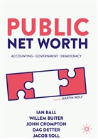 Ian Ball, Willem Buiter, John Crompton, John et al Crompton, Dag Detter, Jacob Soll - Public Net Worth