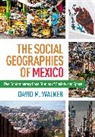 David M Walker, David M. (College of Southern Maryland Walker, Walker David M. - The Social Geographies of Mexico