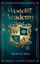 Jenn Roberts, Lycrow Verlag, Lycrow Verlag - Westcliff Academy