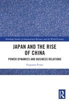 Ferguson Evans - Japan and the Rise of China