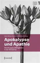 Maria Arndt, Martin B&ouml;hnert, Maria Hornisch, Annika Rink - Apokalypse und Apathie
