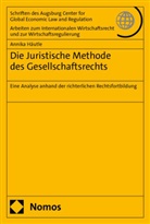 Annika H&auml;utle - Die Juristische Methode des Gesellschaftsrechts