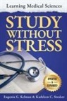 Eugenia G. Kelman, Kathleen C. Straker - Study Without Stress