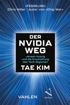 Tae Kim - Der Nvidia-Weg