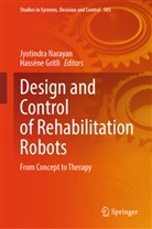 Gritli, Hass&egrave;ne Gritli, Jyotindra Narayan - Design and Control of Rehabilitation Robots