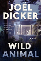 Joel Dicker, Jo&euml;l Dicker - Wild Animal
