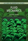David (University of Cambridge) Tong, Tong David - Fluid Mechanics: Volume 4