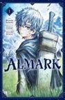 Posuka Demizu, Roman Lempert, Noboru Yamada, Hiyoto Yunoki - Almark, Vol. 1 (manga)