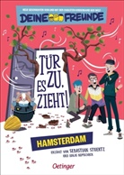Klieger Ge, Lukas Nimscheck, Sebastian Stuertz, Renato Klieger Gennari, Deine Freunde - T&uuml;r zu, es zieht! 2 Hamsterdam