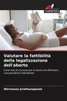 Worrawan Jirathanapiwat - Valutare la fattibilit&agrave; della legalizzazione dell'aborto