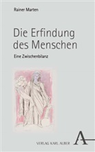 Rainer Marten - Die Erfindung des Menschen